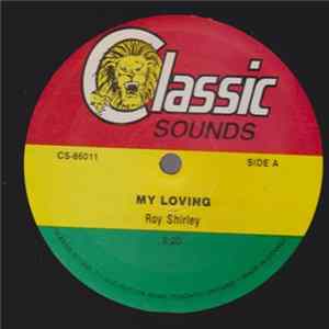 FLAC Roy Shirley - My Loving / Reggae Girl