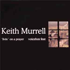 FLAC Voicebox Feat Keith Murrell - Livin' On A Prayer