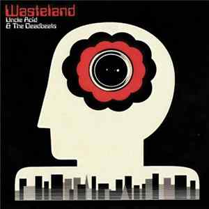 FLAC Uncle Acid & The Deadbeats - Wasteland