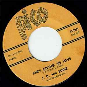 FLAC Big J.D. Wright, J.D. And Eddie - Now She Wants To Leave / She's Giving Me Love