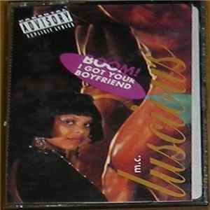 FLAC M.C. Luscious - Boom! I Got Your Boyfriend