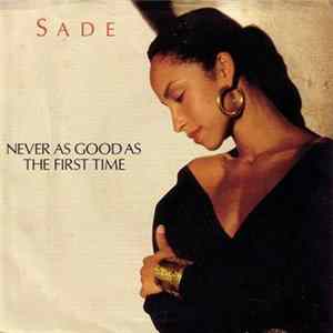 FLAC Sade - Never As Good As The First Time