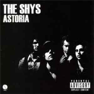 FLAC The Shys - Astoria