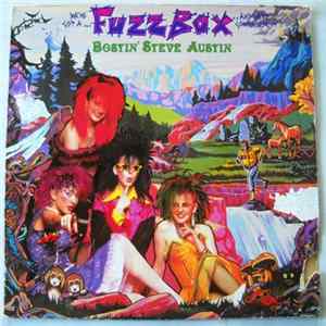 FLAC We've Got A Fuzzbox And We're Gonna Use It - Bostin' Steve Austin