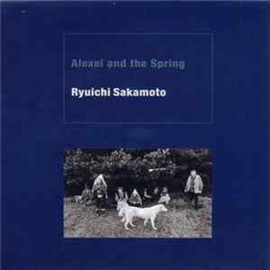 FLAC Ryuichi Sakamoto - Alexei And The Spring