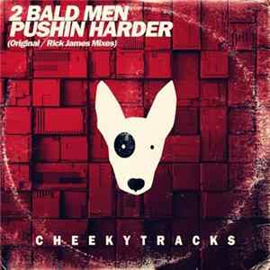 FLAC 2 Bald Men - Pushin Harder