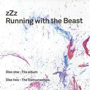 FLAC zZz - Running With The Beast (The Album/The Instrumentals)