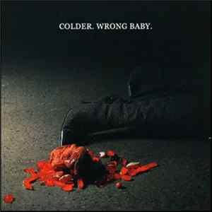 FLAC Colder - Wrong Baby