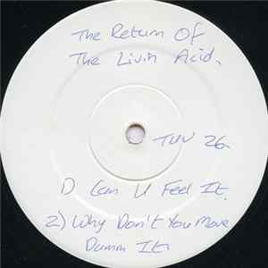 FLAC Return Of The Living Acid - Can You Feel It?
