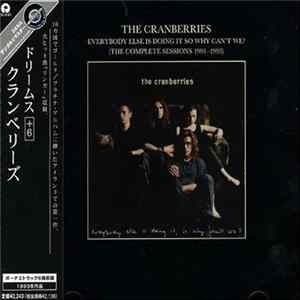 FLAC The Cranberries - Everybody Else Is Doing It So Why Can't We? (The Complete Sessions 1991-1993)