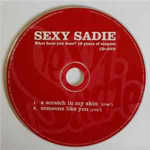 FLAC Sexy Sadie - A Scratch In My Skin