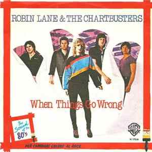 FLAC Robin Lane & The Chartbusters - When Things Go Wrong