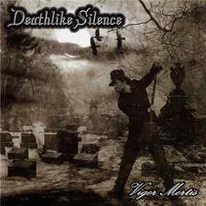 FLAC Deathlike Silence - Vigor Mortis