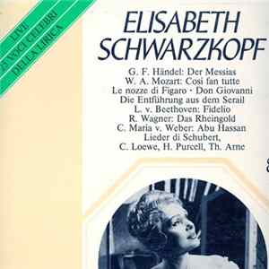 FLAC Elisabeth Schwarzkopf / G.F.Händel / W.A.Mozart / L.v.Beethoven / R.Wagner / C.Maria v.Weber / C.Loewe / H.Purcell / Th.Arne - Elisabeth Schwarzkopf