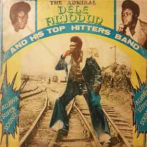 FLAC Dele Abiodun And His Top Hitters Band - Adawa Super Sound