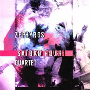 FLAC Satoko Fujii Quartet - Zephyros