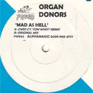 FLAC Organ Donors - Mad As Hell