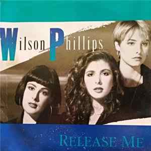 FLAC Wilson Phillips - Release Me