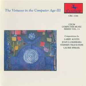 FLAC Various - CDCM Computer Music Series Vol. 13: The Virtuoso In The Computer Age III