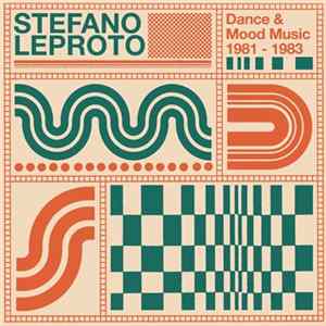 FLAC Stefano Leproto - Dance & Mood Music 1981 - 1983