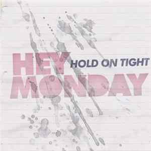 FLAC Hey Monday - Hold On Tight