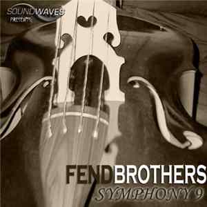 FLAC Fendbrothers - Symphony 9