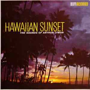 FLAC Arthur Lyman - Hawaiian Sunset