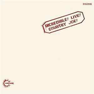 FLAC Country Joe McDonald - Incredible! Live!