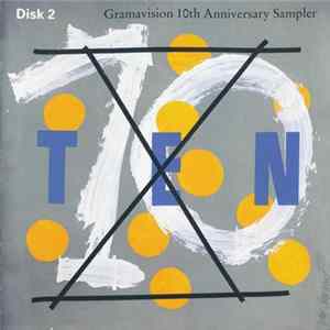 FLAC Various - Gramavision 10th Anniversary Sampler - Ten - Disk 2