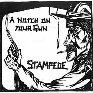FLAC Stampede - Notch On Your Gun