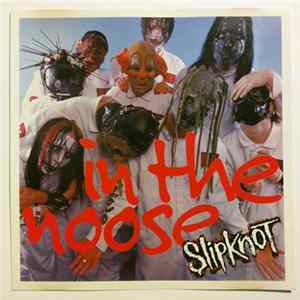 FLAC Slipknot - In The Noose