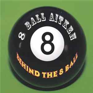 FLAC 8 Ball Aitken - Behind The 8 Ball