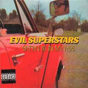 FLAC Evil Superstars - Satan Is In My Ass