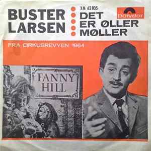 FLAC Buster Larsen - Det Er Øller, Møller / Fanny Hill