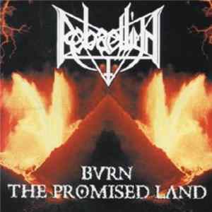 FLAC Rebaelliun - Burn The Promised Land