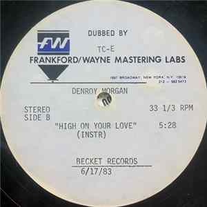 FLAC Denroy Morgan - High On Your Love