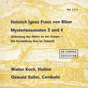 FLAC Heinrich Ignaz Franz von Biber, Walter Koch , Oswald Sailer - Mysteriensonaten 3 Und 4