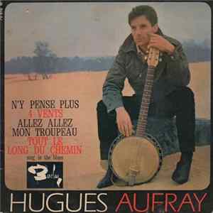 FLAC Hugues Aufray - N'Y Pense Plus