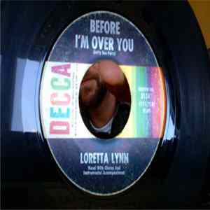 FLAC Loretta Lynn - Before I'm Over You / Where Were You