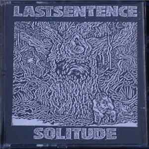 FLAC Lastsentence - Solitude