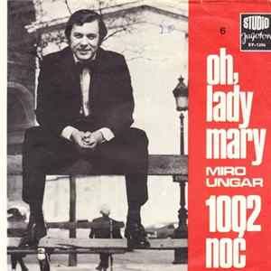 FLAC Miro Ungar - Oh, Lady Mary / 1002. Noć