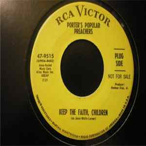 FLAC Porter's Popular Preachers - Keep The Faith, Children / Dry Bones