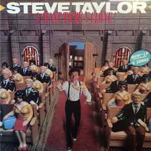 FLAC Steve Taylor - I Want To Be A Clone!