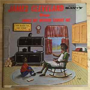 FLAC Rev. James Cleveland - Songs My Mother Taught Me