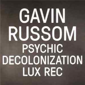 FLAC Gavin Russom - Psychic Decolonization