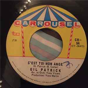 FLAC Gil Patrick - C'est Toi Mon Ange / Loin, Loin, Loin