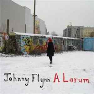 FLAC Johnny Flynn - A Larum