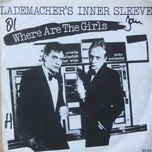 FLAC Lademacher's Inner Sleeve - Where Are The Girls