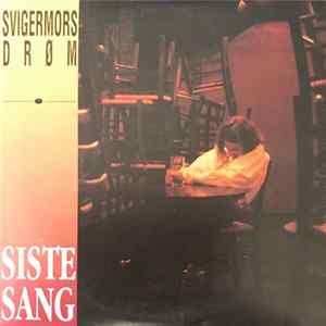 FLAC Svigermors Drøm - Siste Sang