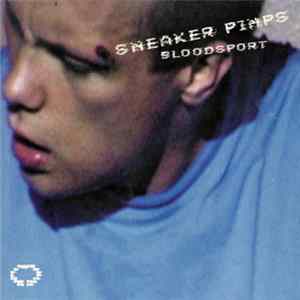 FLAC Sneaker Pimps - Bloodsport